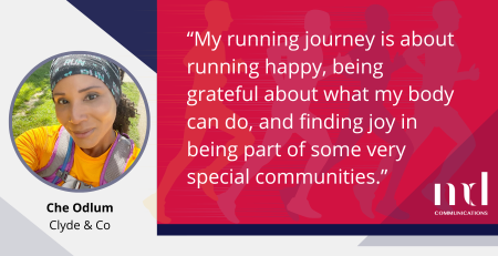 Text and image based graphic in red and blue with text reading: "My running journey is about running happy, being grateful about what my body can do, and finding joy in being part of some very special communities." Images are Che Odlum headshot and MD Comms logo