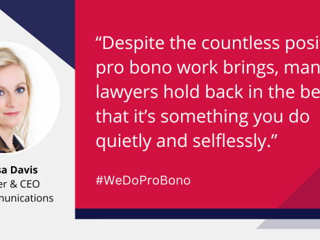 Text and image based graphic, in blue and red, with headshot of Melissa Davis and MD Comms logo. Text reads: “Despite the countless positives pro bono work brings, many lawyers hold back in the belief that it’s something you do quietly and selflessly.” #WeDoProBono