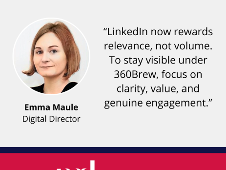 Image and text based graphic in red and white that reads: Global Reputation Advisors. "LinkedIn now rewards relevance, not volume. To stay visible under 360Brew, focus on clarity, value, and genuine engagement." With MD Comms logo and Emma Maule headshot