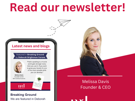 Image and text based graphic in red, white and dark blue Text reads: Read our newsletter! Breaking Ground We are featured in Deborah Brightman Farone’s new book, Breaking Ground, exploring how women lawyers build powerful, sustainable practices. Melissa Davis Founder & CEO MD COMMUNICATIONS Images are small graphic with front cover of book and female headshot, Melissa headshot, and line drawing of paper airplane