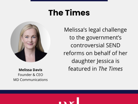 Text and image based graphic, in blue, white and red, with headshot of Melissa Davis and MD Communications logo. Text reads: In the press The Times Melissa’s legal challenge to the government’s controversial SEND reforms on behalf of her daughter Jessica is featured in The Times