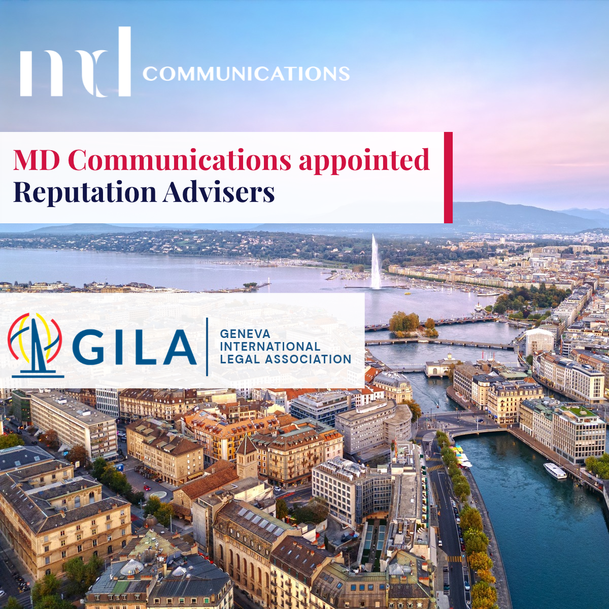 Graphic with eagle's view of Geneva, with the words "MD Communications appointed Reputation Advisers" and the GILA and MD Communications logos on top